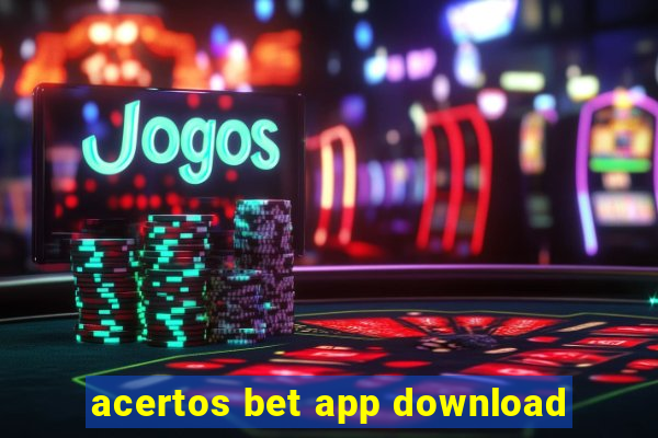 acertos bet app download